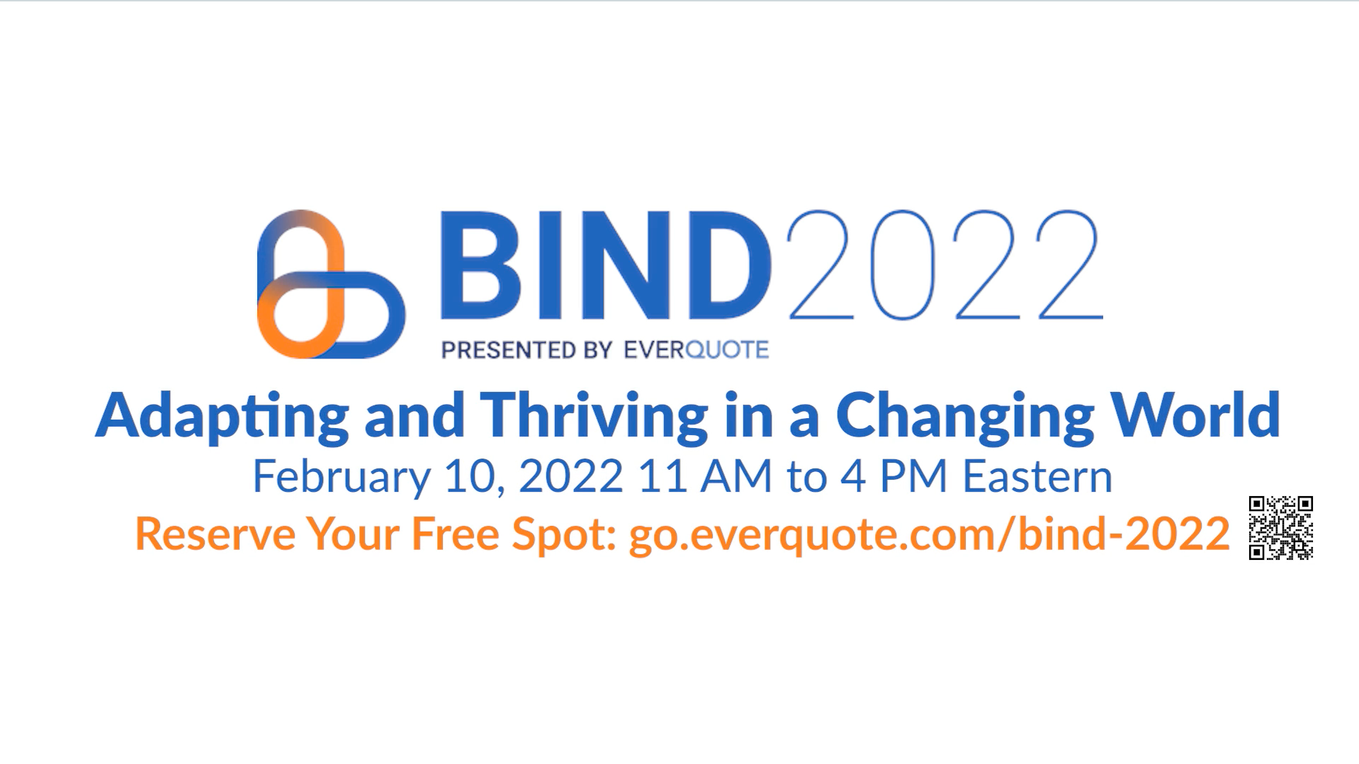Join Us for BIND 2022: EverQuote's 2nd Annual Virtual Conference – February 10, 2022 [Free Registration]