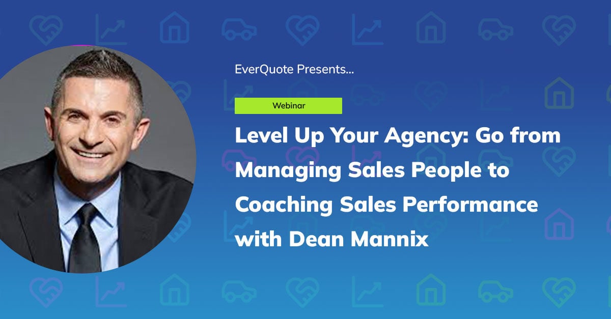 Level Up Your Agency: Go from Managing Sales People to Coaching Sales Performance with Dean Mannix