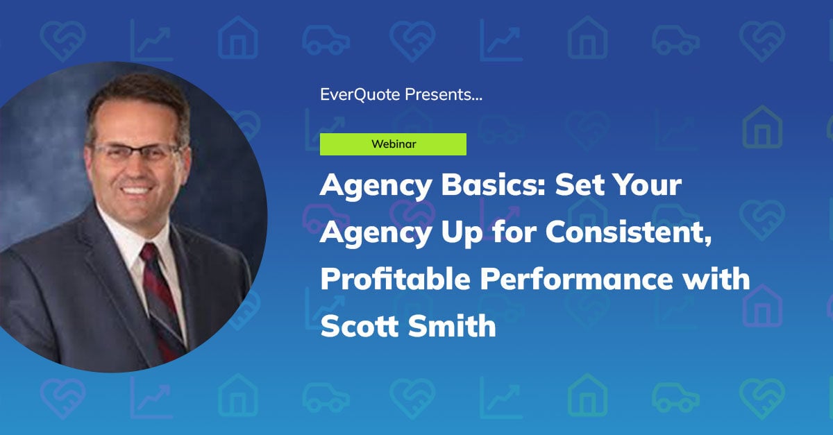 Agency Basics: Set Your Agency Up for Consistent, Profitable Performance with Scott Smith