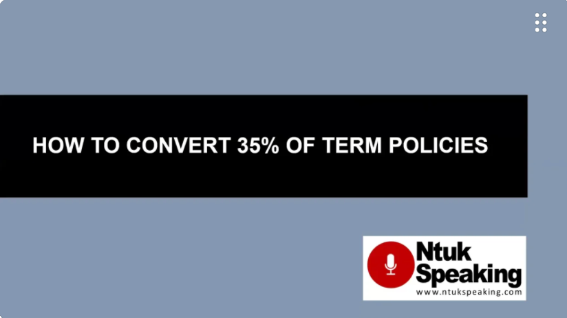 Converting Term Insurance Policies to Permanent with Thomas Ntuk
