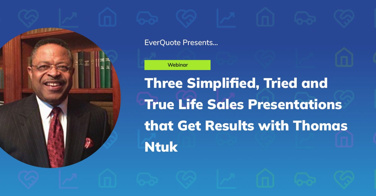 Three Simplified, Tried and True Life Sales Presentations that Get Results with Thomas Ntuk